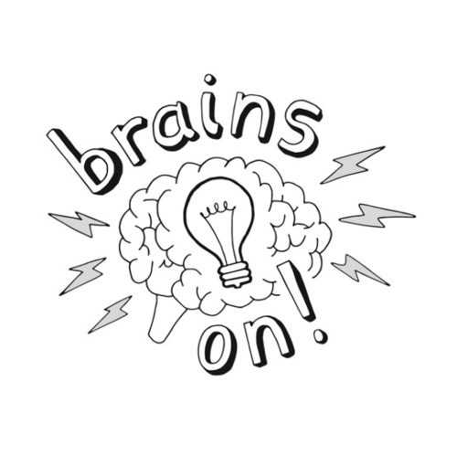 Brains  On
